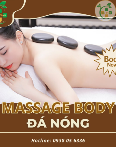 Liệu trình chăm sóc body toàn thân với đá nóng massage tại Spa Tâm Phước